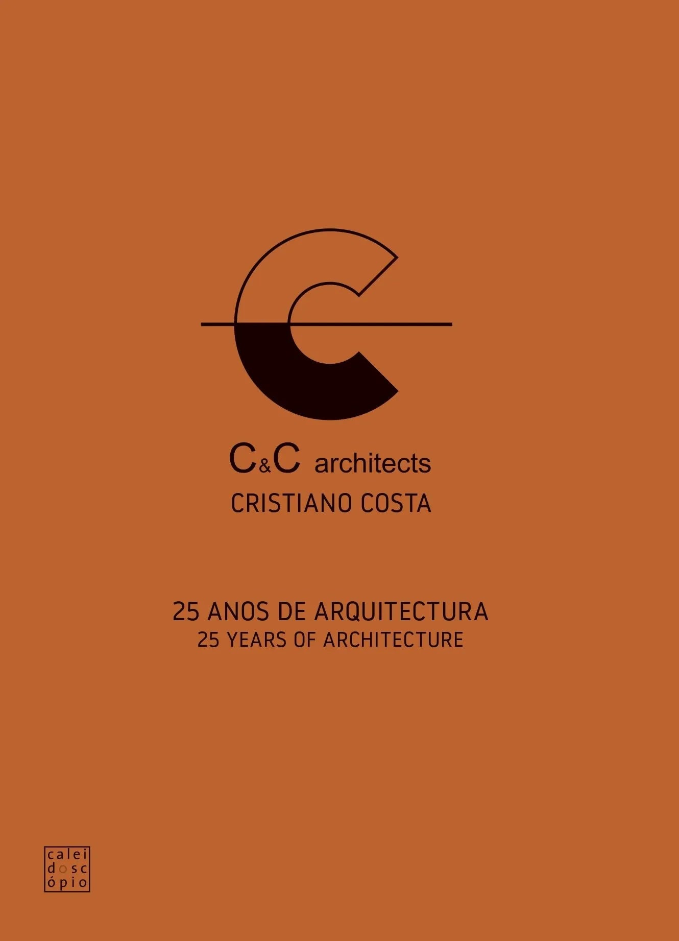 C&C Architects: Cristiano Costa – 25 Anos de Arquitectura