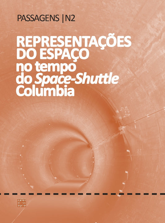 Passagens N2 | Representações do Espaço no Tempo do Space-Shuttle Columbia