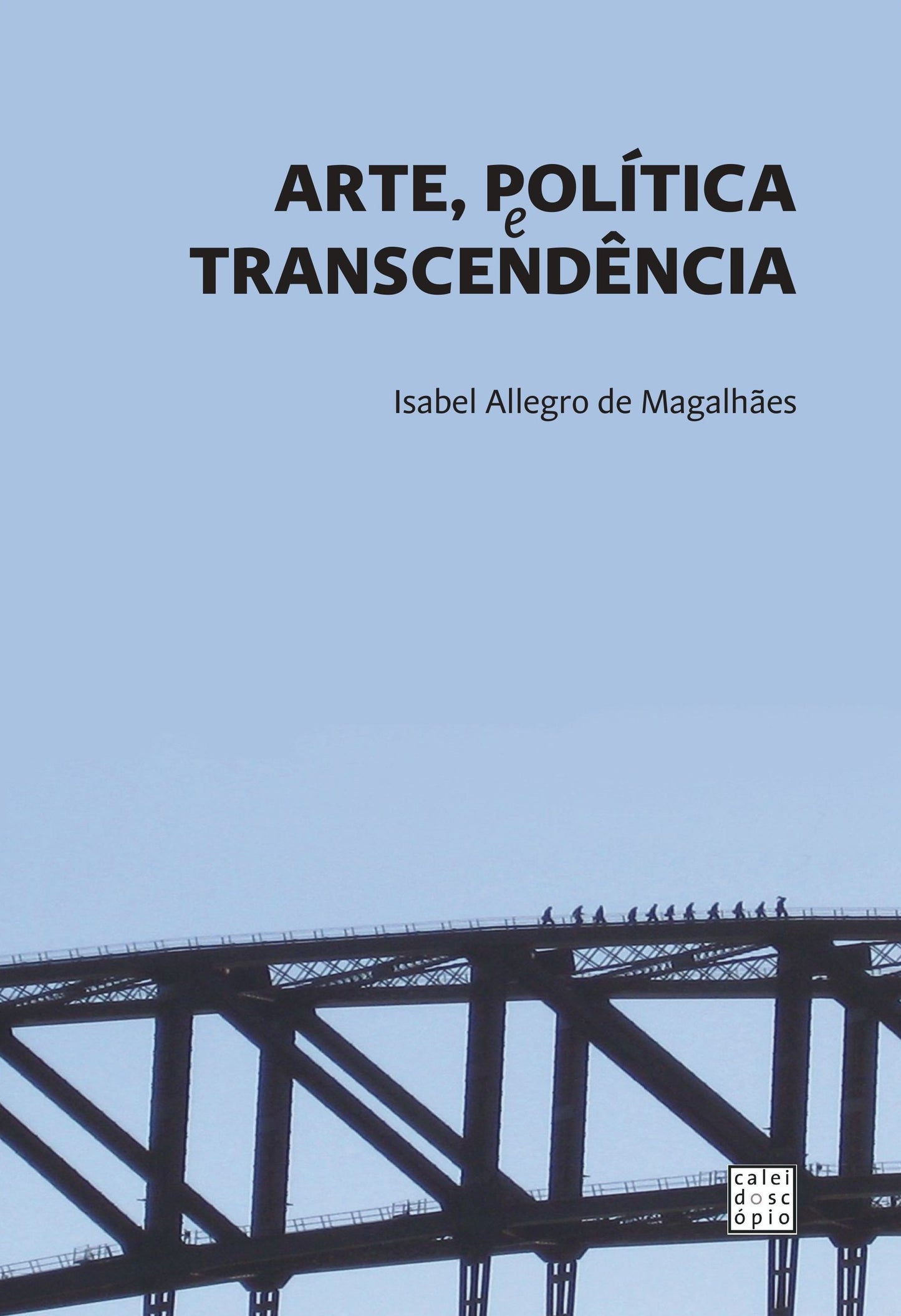 Arte Política e Transcendência