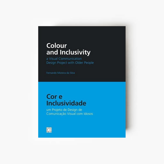Colour and Inclusivity / Cor e Inclusividade