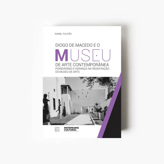 Diogo de Macedo e o Museu de Arte Contemporânea: Pioneirismo e herança na redefinição do Museu de Arte