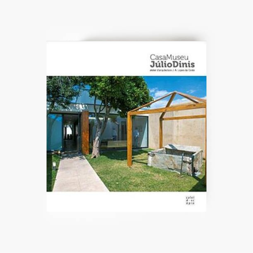 Casa Museu Júlio Dinis: Atelier d’Arquitectura