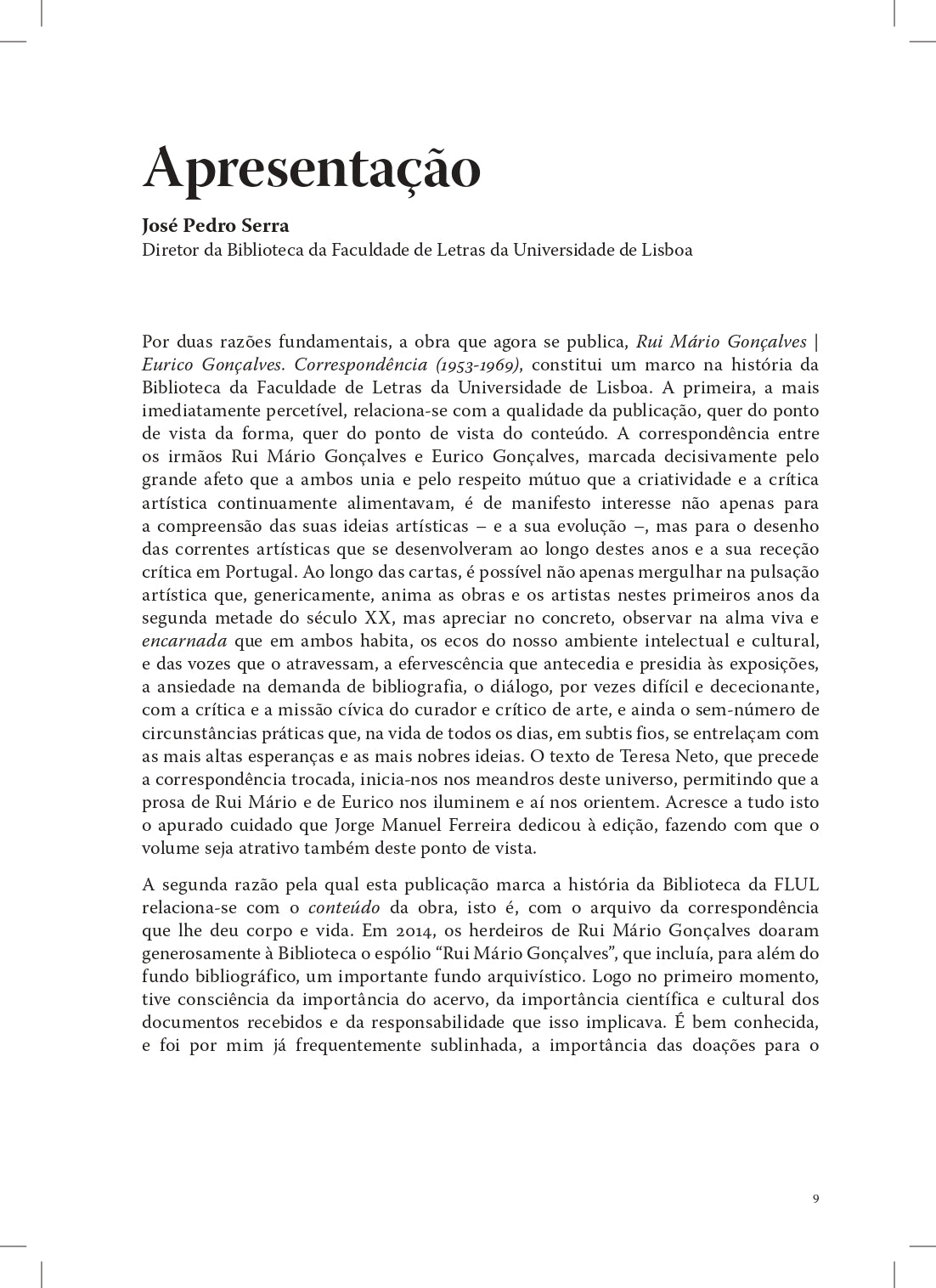 Rui Mário Gonçalves, Eurico Gonçalves: Correspondência (1953-1969)