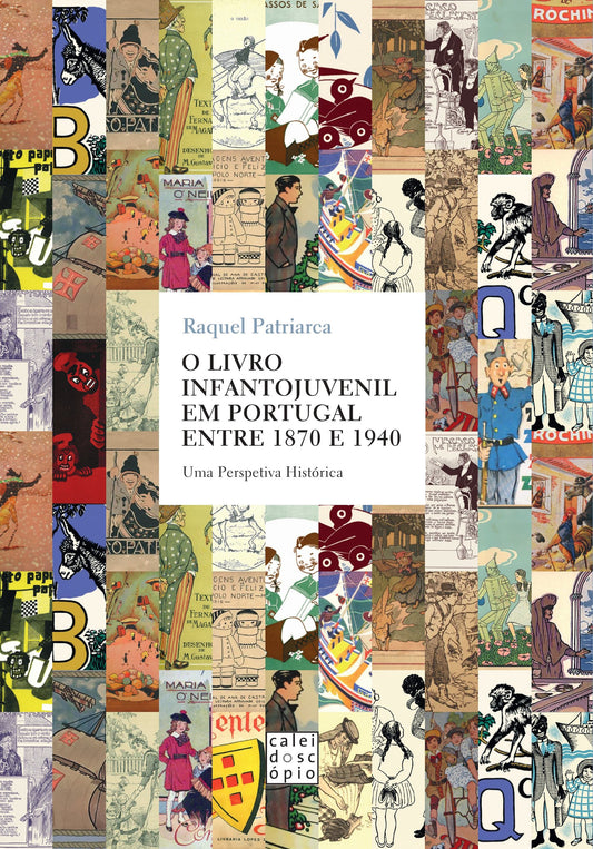 O Livro Infantojuvenil em Portugal entre 1870 e 1940