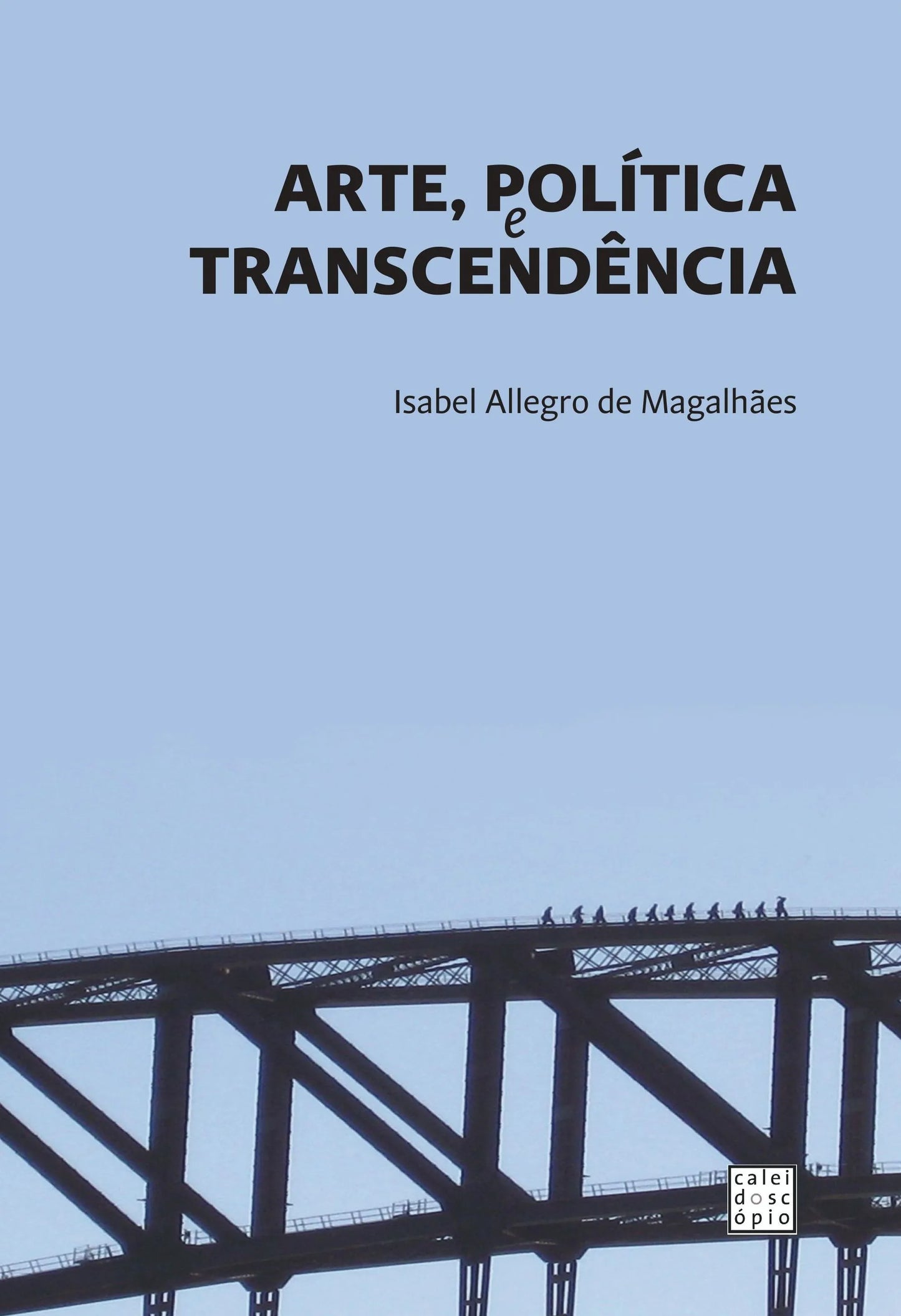 Arte Política e Transcendência