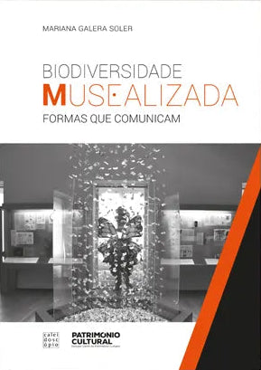 Capa do livro Biodiversidade Musealizada: Formas que Comunicam sobre museologia, biodiversidade e museus científicos.