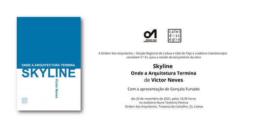 Lançamento do livro "Skyline: Onde a Arquitectura Termina"
