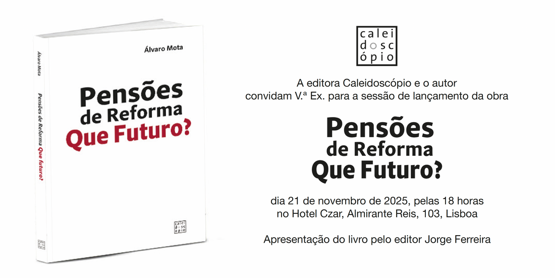 Lançamento do livro "Pensões de Reforma: Que Futuro?"
