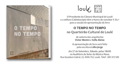 Lançamento do Livro "Tempo no Tempo o quarteirão Cultural de Loulé"
