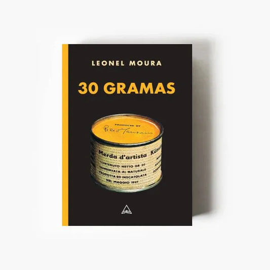 Capa do livro 30 Gramas de Leonel Moura, romance experimental sobre arte contemporânea, vanguardas e pensamento artístico do século XX
