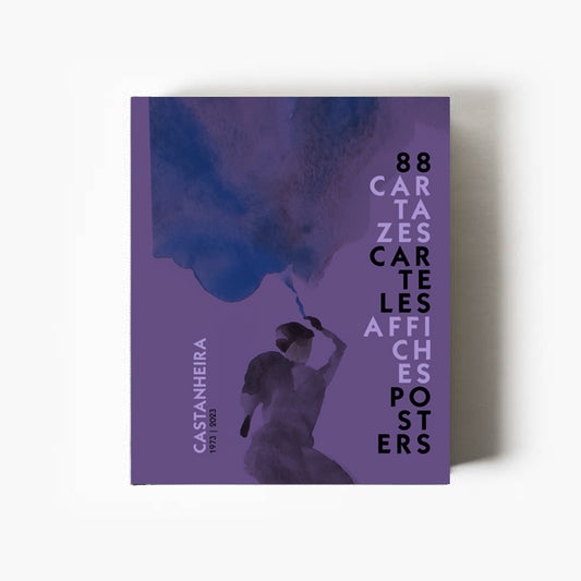 Capa do livro 88 Cartazes | Carteles | Affiches | Posters de José Manuel Castanheira sobre cartazes, design gráfico e artes visuais