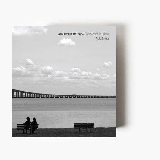 Arquitetura em Lisboa | Architecture in Lisbon