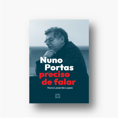 Nuno Portas – preciso de falar