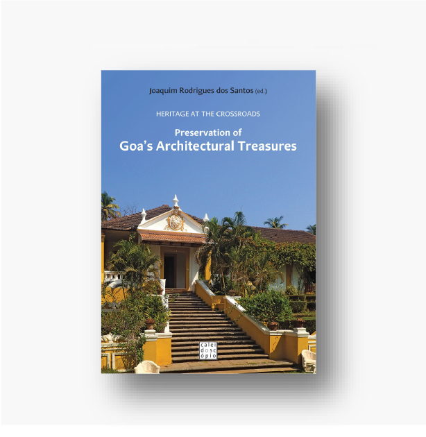 Heritage at the Crossroads: Preservation of Goa's Architectural Treasures