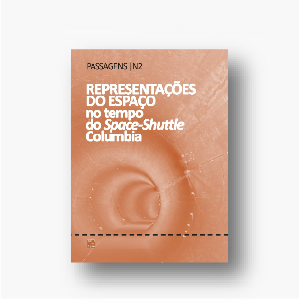 Passagens N2 | Representações do Espaço no Tempo do Space-Shuttle Columbia