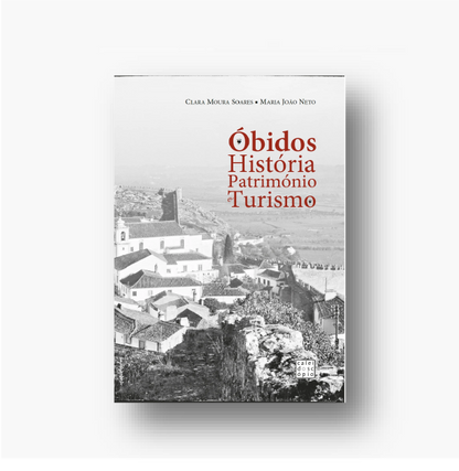 Óbidos: História, Património e Turismo
