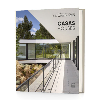 Casas · Houses: Atelier d’arquitectura J. A. Lopes da Costa