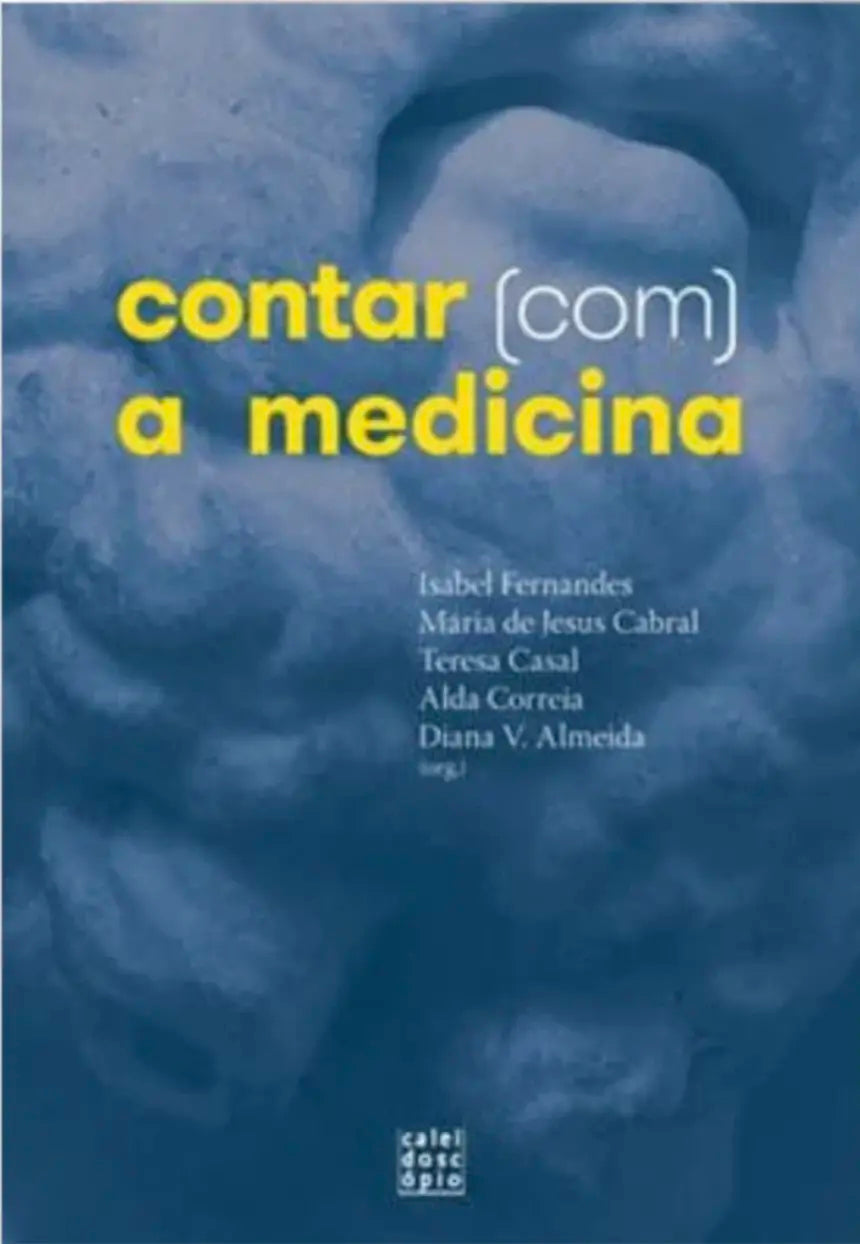 Contar (com) a Medicina