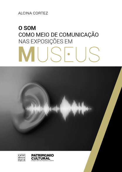 O Som como meio de comunicação nas exposições em museus