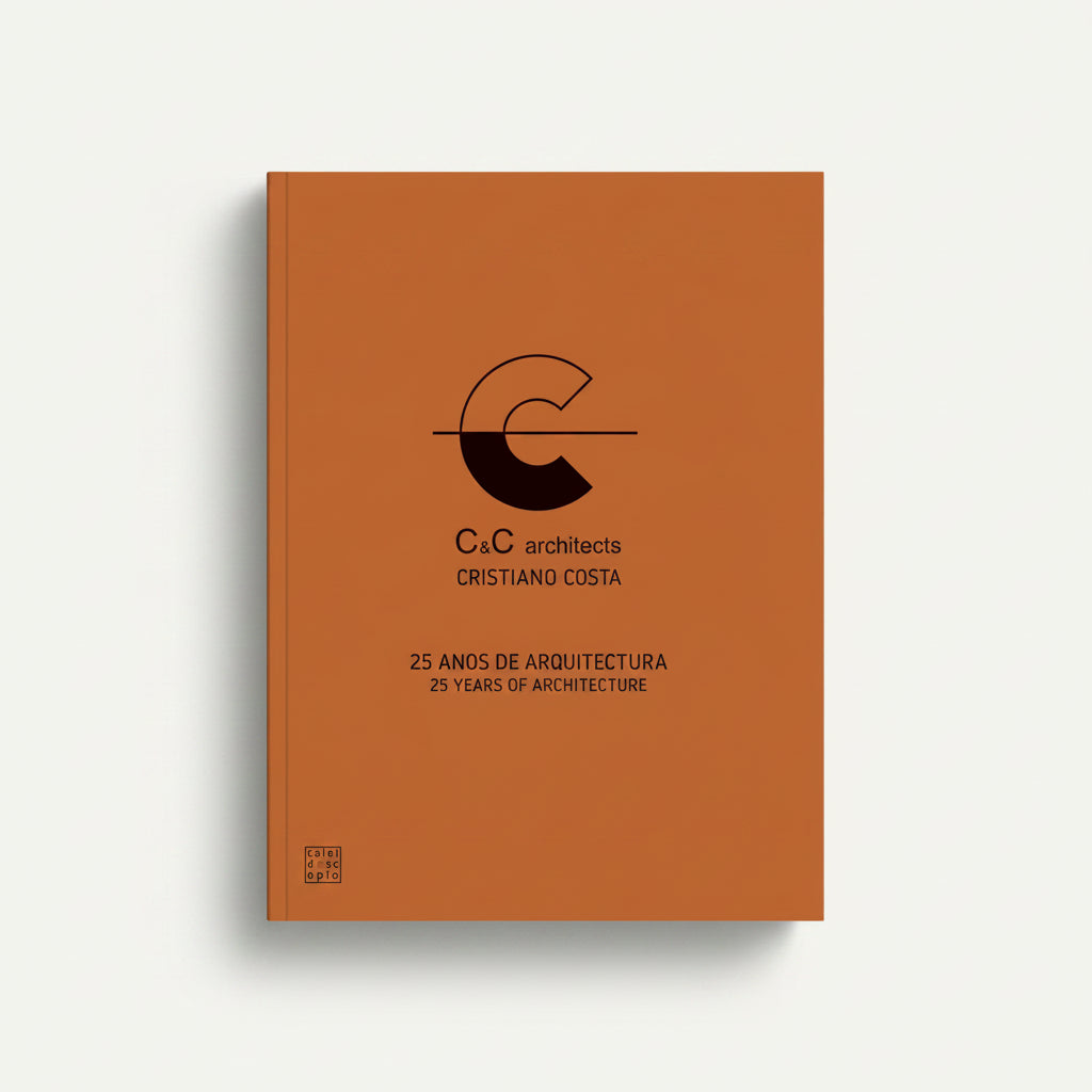 C&C Architects: Cristiano Costa – 25 Anos de Arquitectura