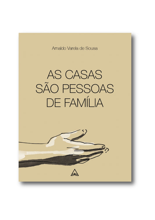 As Casas São Pessoas de Família