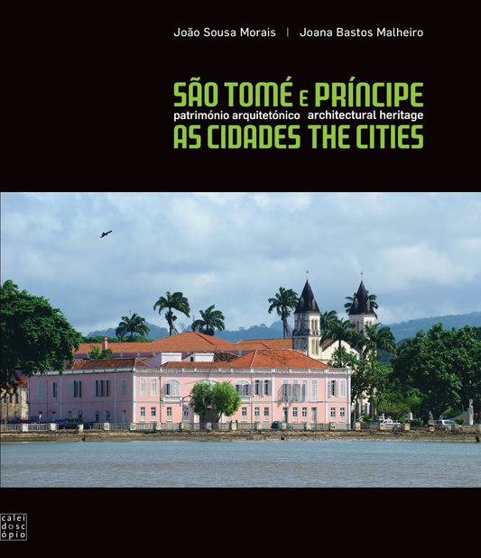 São Tomé e Príncipe: Património Arquitectónico