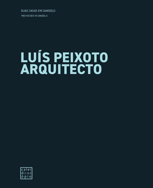 Luís Peixoto Arquitecto || Duas Casas em Mindelo / Centro de Promoção Gastronómica e Ciências Gastrnómicas de Vila Verde