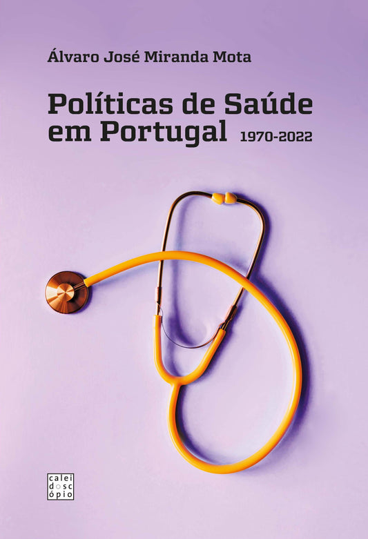 Políticas de Saúde em Portugal (1970-2022)