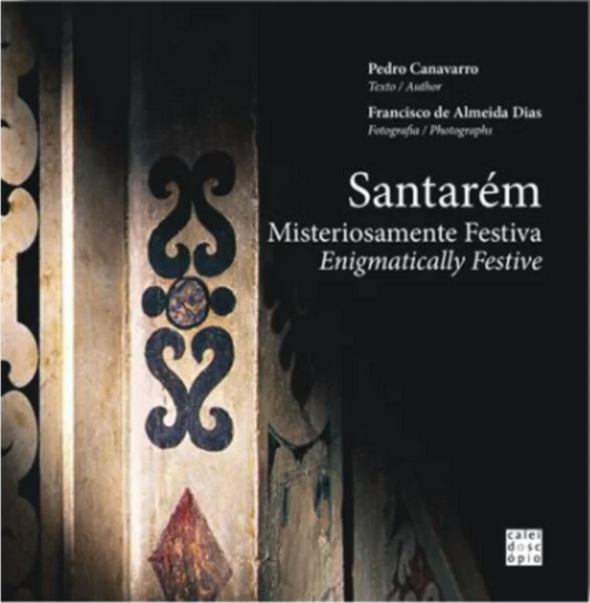 Santarém Misteriosamente Festiva