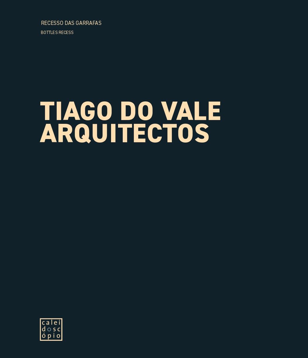Tiago do Vale Arquitectos ||  Congresso das Garrafas / Regresso das Garrafas