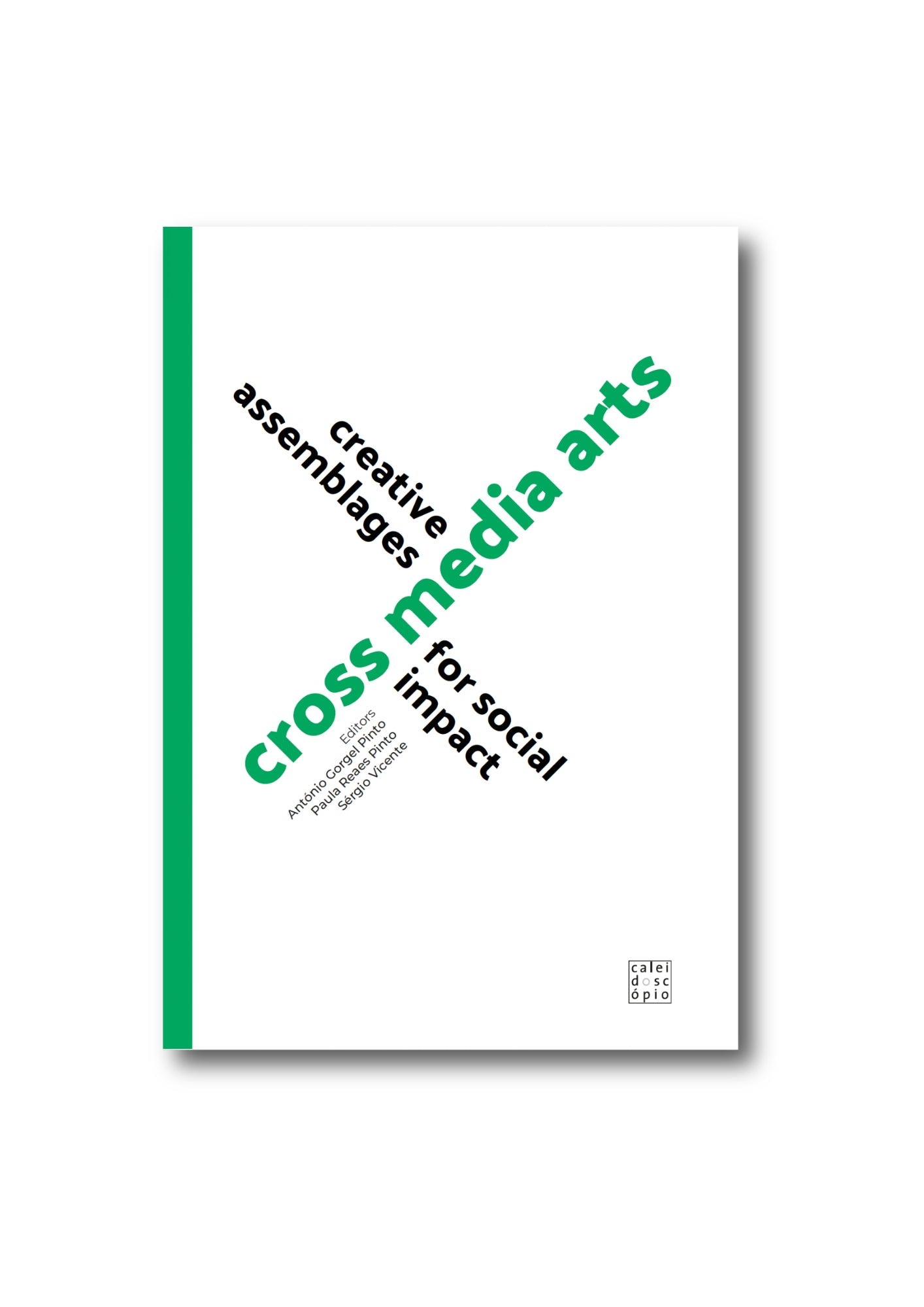 Cross Media Arts: Creative Assemblages for Social Impact