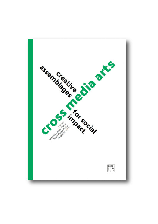 Cross Media Arts: Creative Assemblages for Social Impact