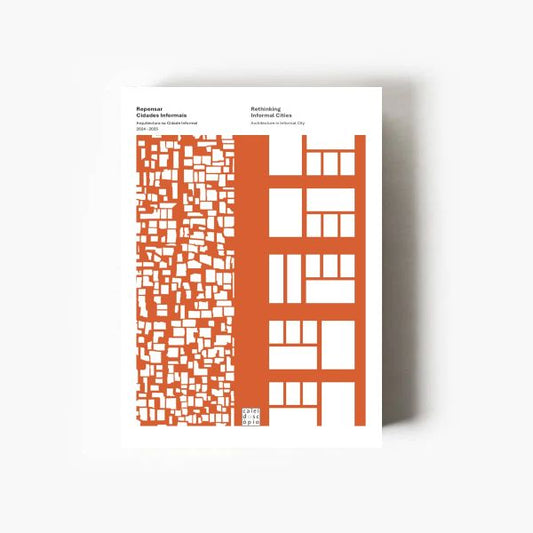Repensar Cidades Informais:Arquitectura na Cidade Informal, 2024-2025