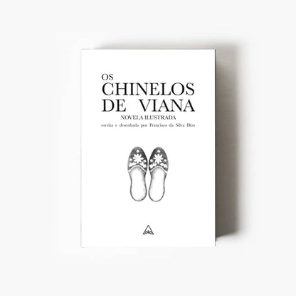 Capa do livro Os Chinelos de Viana, de Francisco da Silva Dias, publicado pela Caleidoscópio
