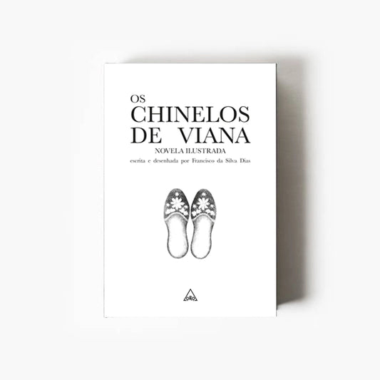Capa do livro Os Chinelos de Viana, de Francisco da Silva Dias, publicado pela Caleidoscópio