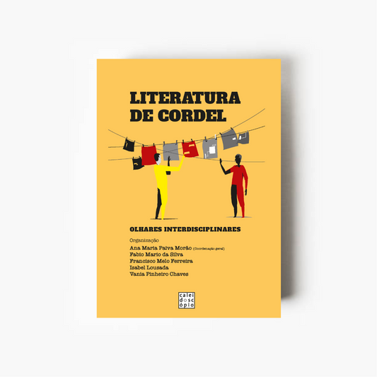 Literatura de Cordel: Olhares interdisciplinares