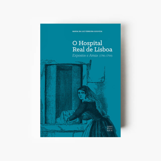 O Hospital Real de Lisboa: Expostos e Amas (1786-1790)