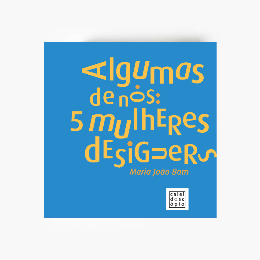 Algumas de nós: 5 mulheres designers