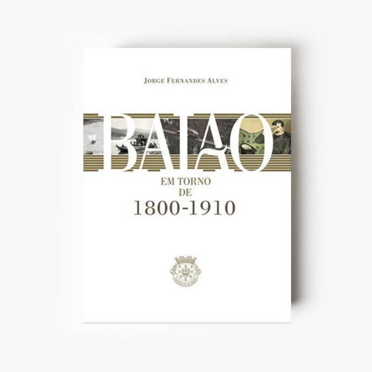 Baião – Em Torno de 1800-1910