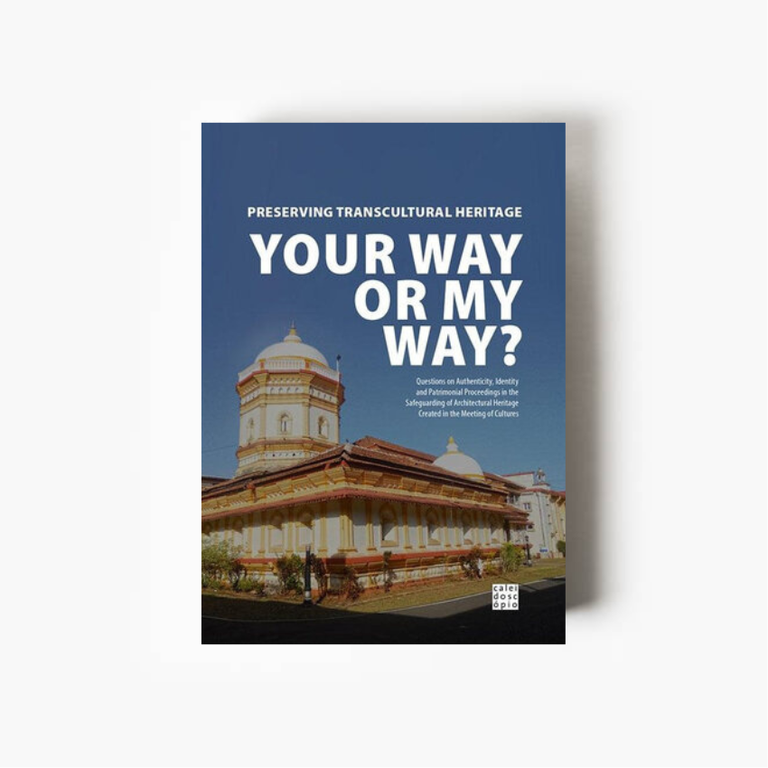 Preserving Transcultural Heritage – Your Way or My Way?