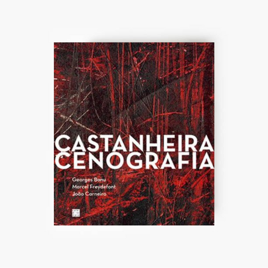 CASTANHEIRA, cenografia