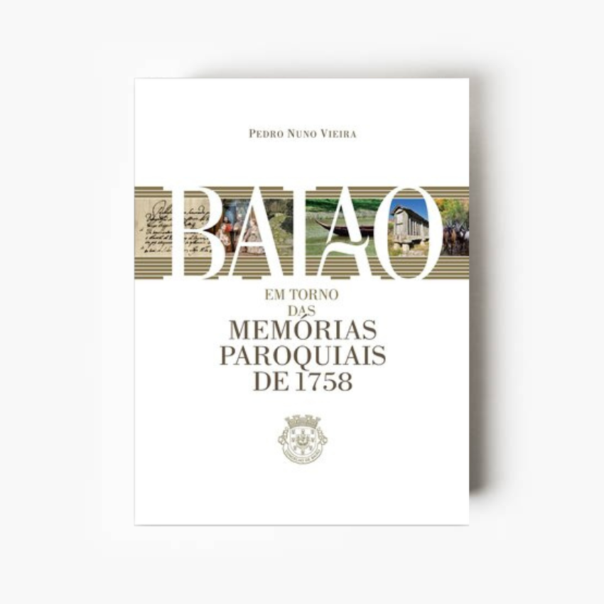 Baião – Em Torno das Memórias Paroquiais de 1758