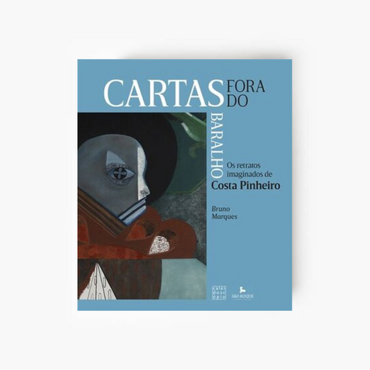 Cartas Fora do Baralho: Os retratos imaginados de Costa Pinheiro