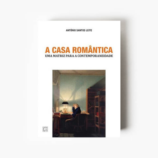 A Casa Romântica: Uma Matriz para a Contemporaneidade