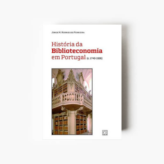 História da Biblioteconomia em Portugal