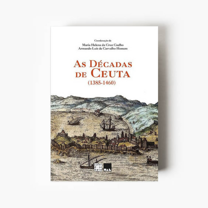 As Décadas de Ceuta (1385-1460)