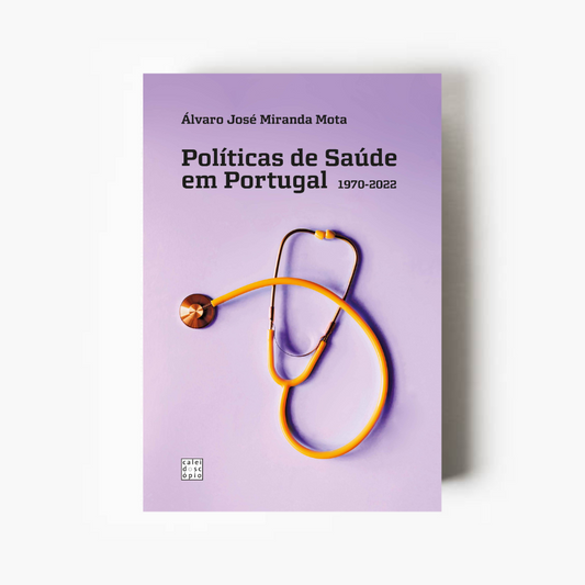 Políticas de Saúde em Portugal (1970-2022)