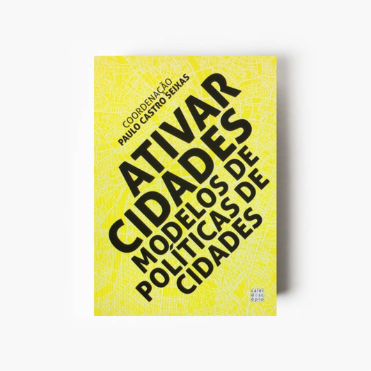 Ativar Cidades: Modelos de Políticas de Cidades