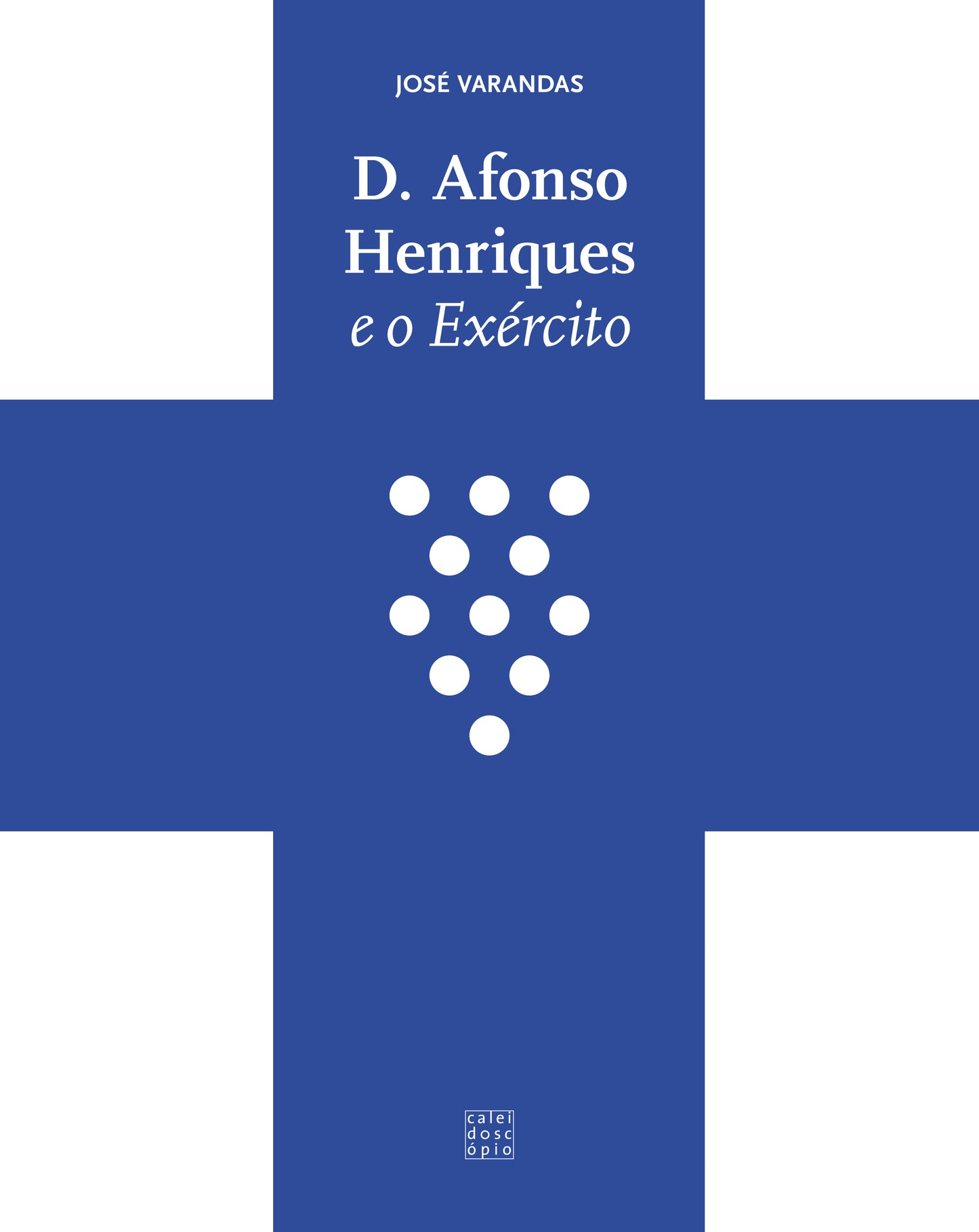 D. Afonso Henriques e o Exército