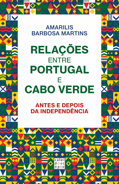 Relações entre Portugal e Cabo Verde: Antes e depois da independência